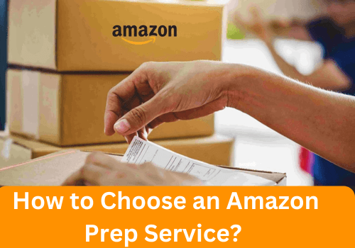 How to Choose an Amazon Prep Service