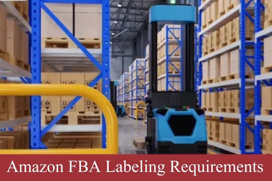 Amazon FBA Labeling Requirements